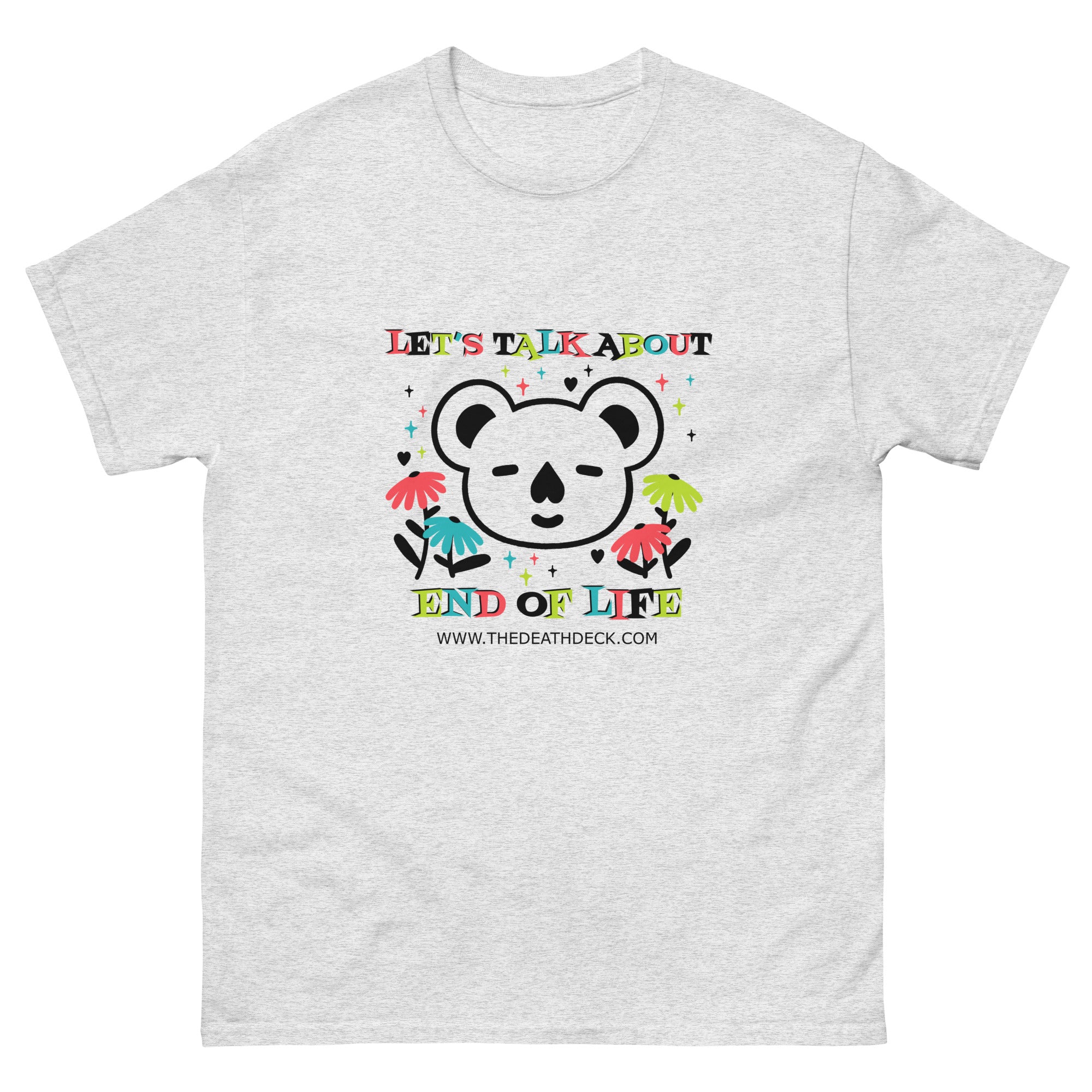 Let's Talk about End of Life Unisex classic tee