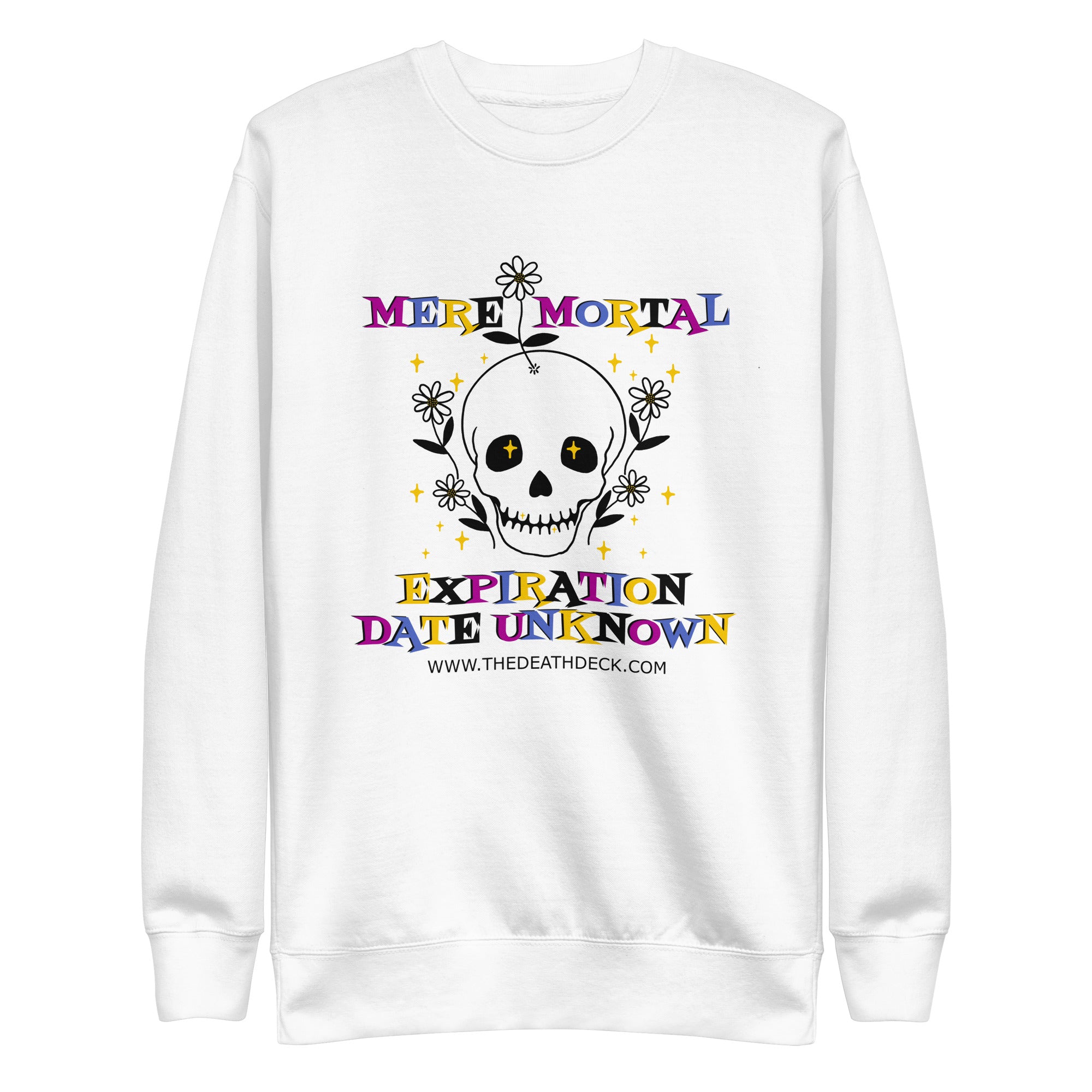 Mere Mortal Unisex Premium Sweatshirt