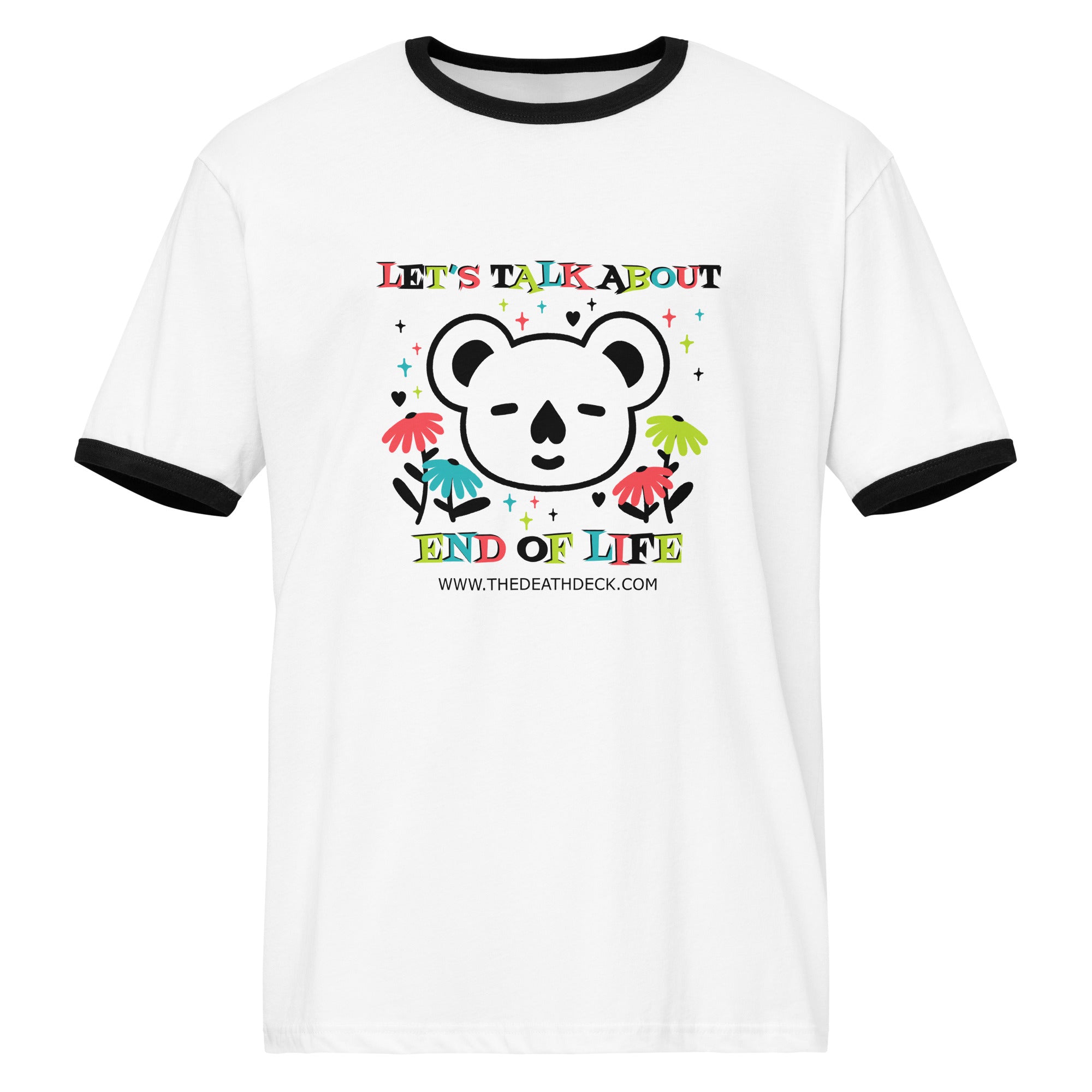 Let's Talk About End of Life Unisex ringer t-shirt